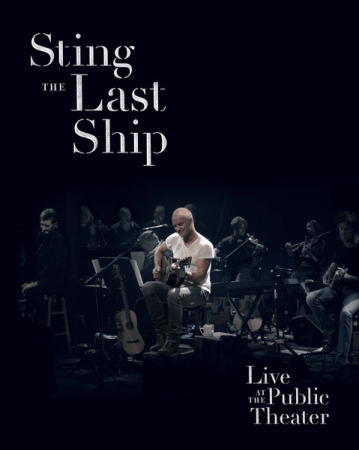 Video(Blu-Ray/DVD/VHS) - Sting – The Last Ship - Live At The Public Theater