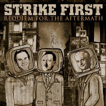 Cd-uri - Strike First - Requiem For The Aftermath