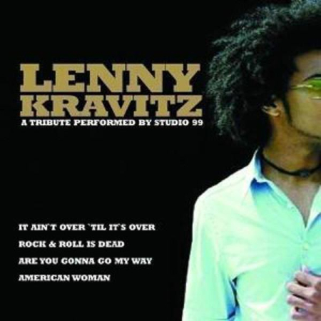 Cd-uri - Studio 99 - Lenny Kravitz: A Tribute Performed By Studio 99