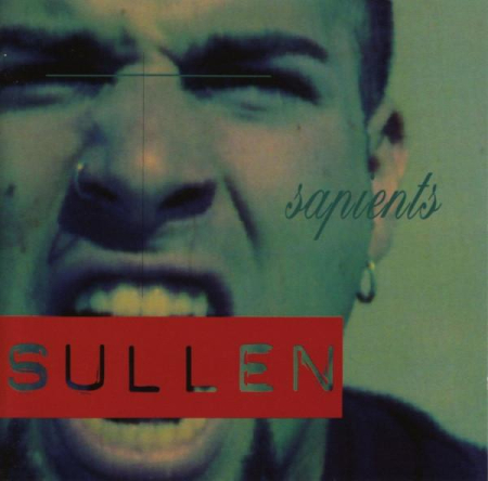 Cd-uri - Sullen - Sapients