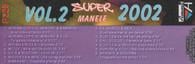 Super Manele 2002 Vol.2, (Casetă Audio) [1]