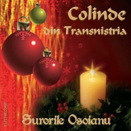 Colinde - Surorile Osoianu- Colinde din Transnistria ( CD)
