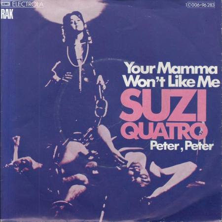 Suzi Quatro - Your Mamma Won't Like Me, (Disc Vinil) [0]