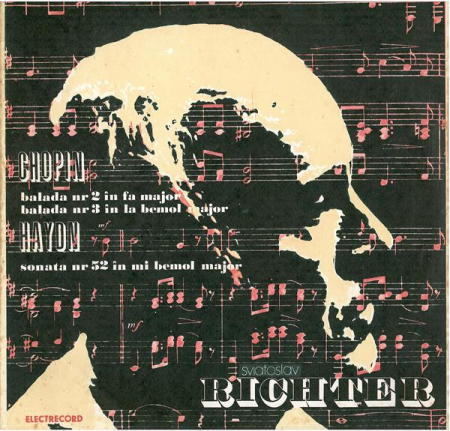 Discuri vinil - Sviatoslav Richter - Recital De Pian : Balada Nr. 1 In Sol Minor, Op. 23 / Balada Nr. 2 In Fa Major, Op. 38 / Sonata Nr. 52 In Mi Bemol Major