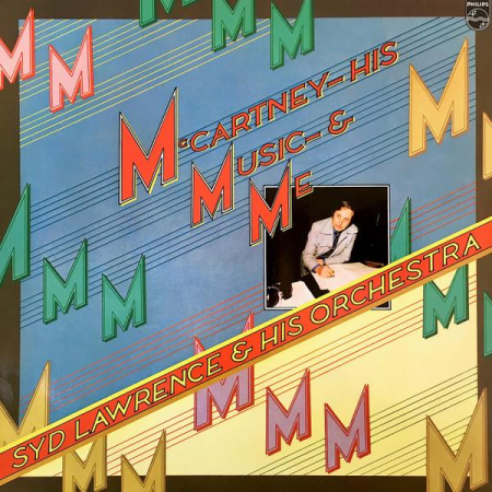 Discuri vinil - Syd Lawrence And His Orchestra - McCartney His Music And Me (Disc Vinil)