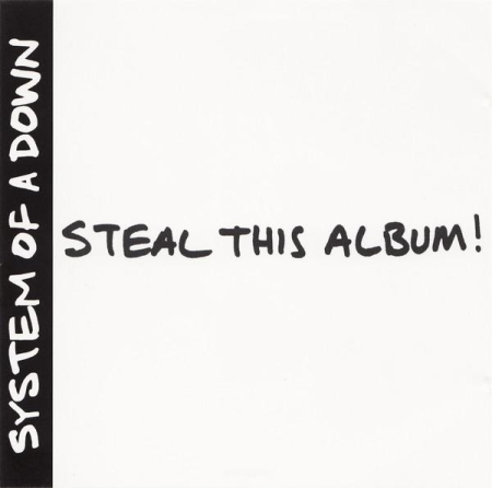 Cd-uri - System Of A Down - Steal This Album!