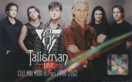 Talisman - Live (Cele Mai Mari Hit-uri 1996-2002) , (Casetă Audio) [0]