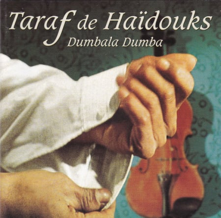 Cd-uri - Taraf de Haïdouks – Dumbala Dumba (CD)