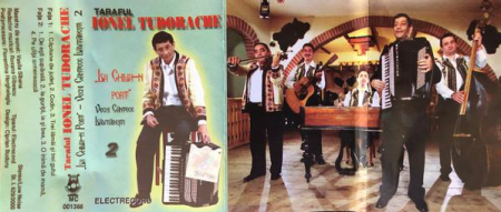 Taraful Ionel Tudorache - „La Chilia-n Port” (Vechi Cântece Lăutărești 2), (Casetă Audio) [1]