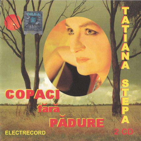 Tatiana Stepa - Copaci Fără Pădure, (CD) [0]