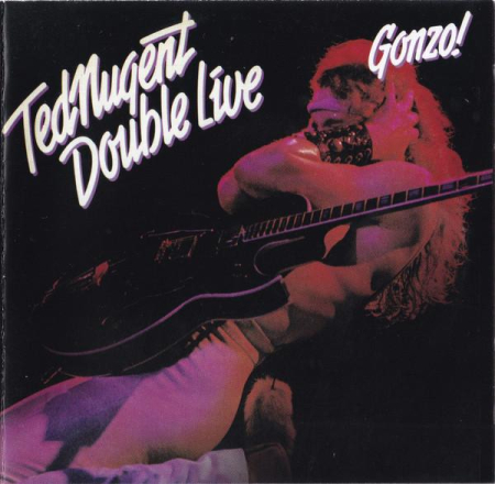 Cd-uri - Ted Nugent - Double Live Gonzo! (CD)