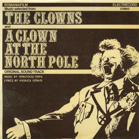 Discuri vinil - Temistocle Popa - Music Selected From 'The Clowns' And 'A Clown At The North Pole' Original Sound Track, (Disc Vinil)
