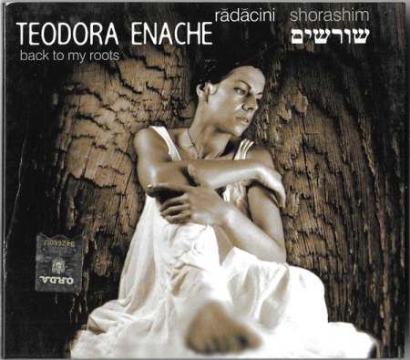 Cd-uri - Teodora Enache – Rădăcini/Shorashim - Back To My Roots (CD)