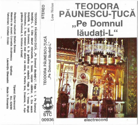 Muzică Populară/Lăutarească - Teodora Păunescu-Tucă - Pe Domnul Lăudați-L (Caseta Audio)