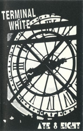 Rock/Folk - Terminal White - Ate 8 Eight, (Casetă Audio)