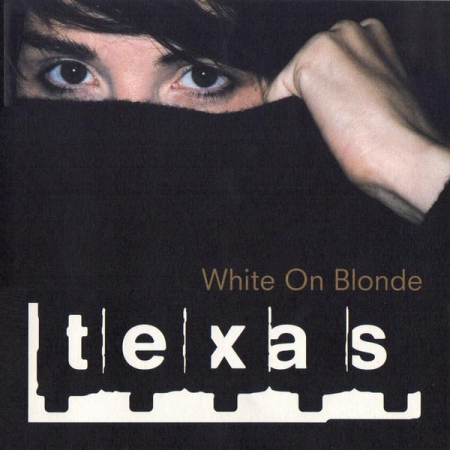 Rock/Folk - Texas - White On Blonde, (CD)