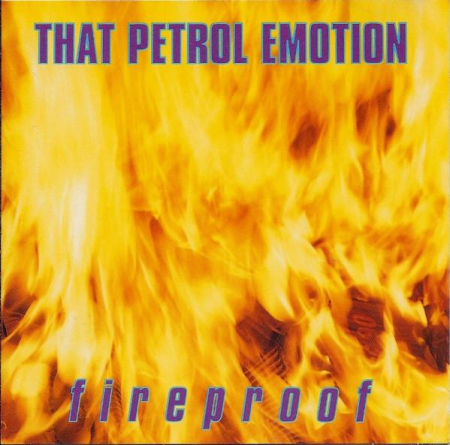 Cd-uri - That Petrol Emotion - Fireproof