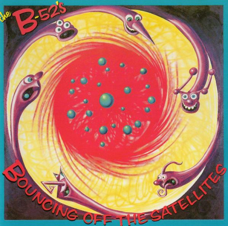 Cd-uri - The B-52's - Bouncing Off The Satellites (CD)