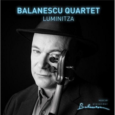 Muzica Clasica - The Balanescu Quartet - Luminitza , (CD)