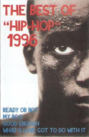 The Best Of “Hip-Hop“ 1996 (Cover Versions), (Casetă Audio) [0]