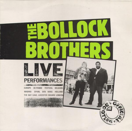 Rock/Folk - The Bollock Brothers - Live Performances - Official Bootleg, (Disc Vinil)