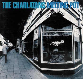 Cd-uri - The Charlatans - Melting Pot