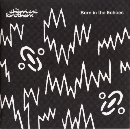 Muzica Electronica - The Chemical Brothers – Born In The Echoes (CD)