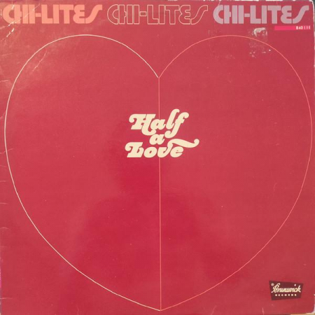 Discuri vinil - The Chi-Lites - Half A Love, (Disc Vinil)