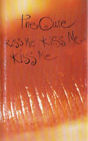 Casete audio - The Cure - Kiss Me Kiss Me Kiss Me