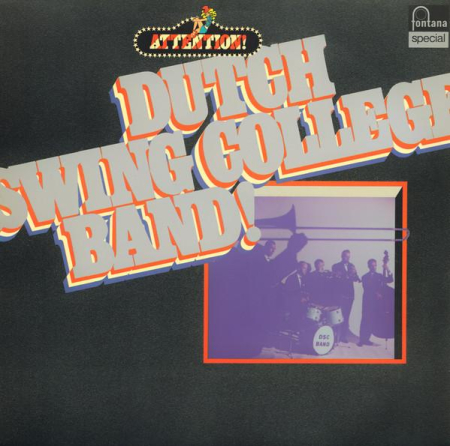 Jazz/Funk/Soul - The Dutch Swing College Band - Attention! Dutch Swing College Band! (Disc Vinil)