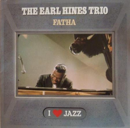Discuri vinil - The Earl Hines Trio - Fatha, (Disc Vinil)
