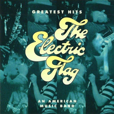 Cd-uri - The Electric Flag - Greatest Hits (An American Music Band) (CD)