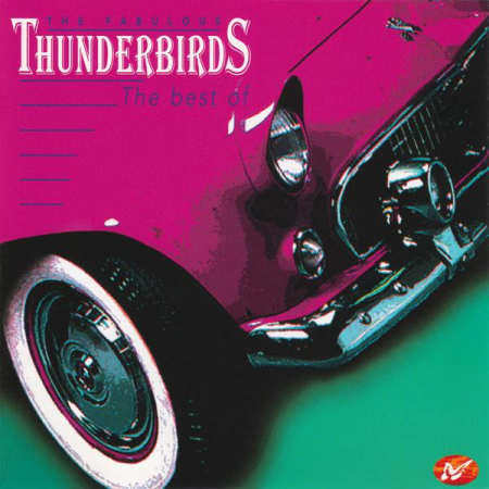 Cd-uri - The Fabulous Thunderbirds - The Best Of