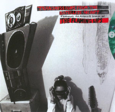 Cd-uri - The Flaming Lips - Transmissions From The Satellite Heart