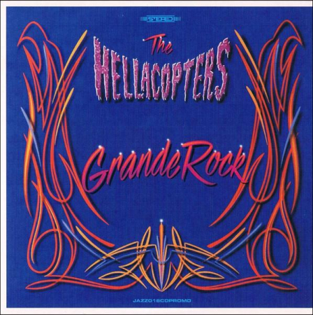 Cd-uri - The Hellacopters - Grande Rock