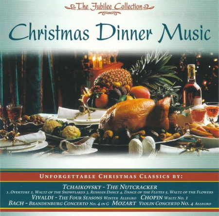 Muzica Clasica - The Jubilee Collection: Christmas Dinner Music