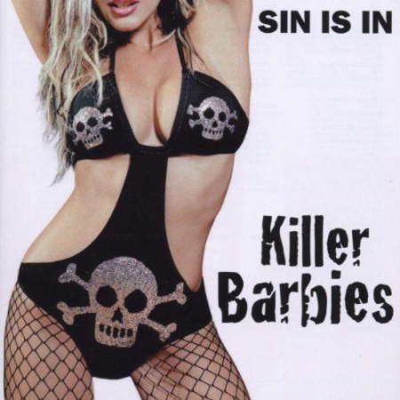 Cd-uri - The Killer Barbies - Sin Is In