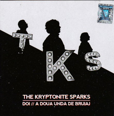 The Kryptonite Sparks – Doi // A Doua Unda De Bruiaj (CD) [0]