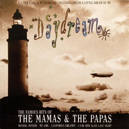 Cd-uri - The Mamas & The Papas - Daydream - The Famous Hits Of (CD)