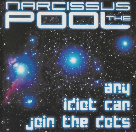 Muzica Electronica - The Narcissus Pool - Any Idiot Can Join The Dots (CD)