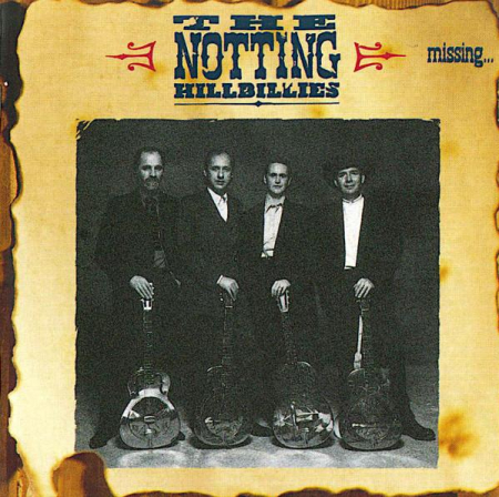 Cd-uri - The Notting Hillbillies - Missing… Presumed Having A Good Time (CD)