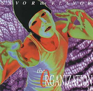 Cd-uri - The Organization  - Savor The Flavor (CD)