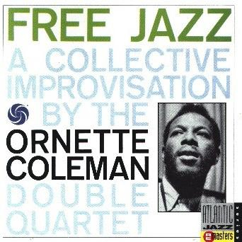 The Ornette Coleman Double Quartet - Free Jazz, (CD) [0]