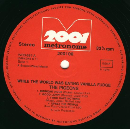 The Pigeons - While The World Was Eating Vanilla Fudge [1]