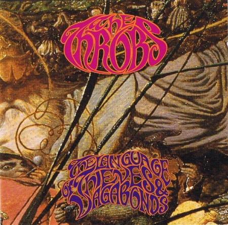 Cd-uri - The Throbs - The Language Of Thieves And Vagabonds