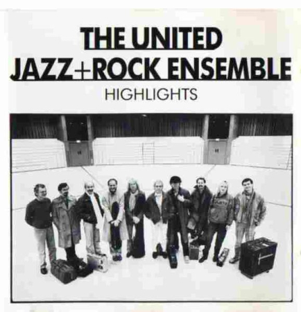Cd-uri - The United Jazz+Rock Ensemble - Highlights