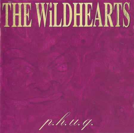 Cd-uri - The Wildhearts - P.H.U.Q.