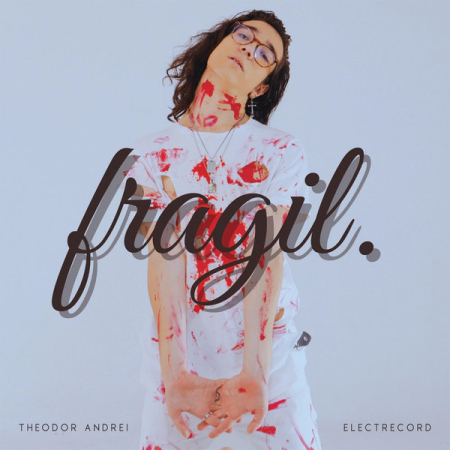 Pop - Theodor Andrei – Fragil