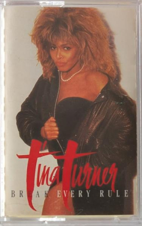 Tina Turner - Break Every Rule, (Casetă Audio) [0]
