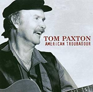 Cd-uri - Tom Paxton - American Troubadour